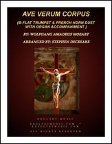 Ave Verum Corpus (Duet for Bb-Trumpet & French Horn - Organ Accompaniment) P.O.D. cover